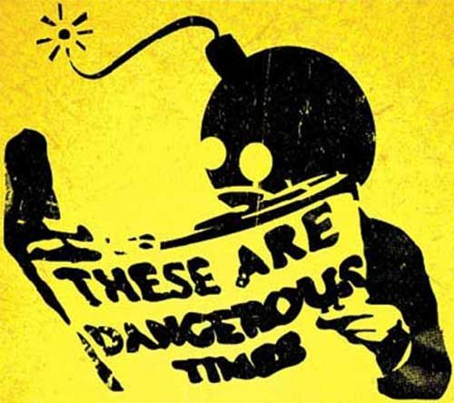 dangeroustimes